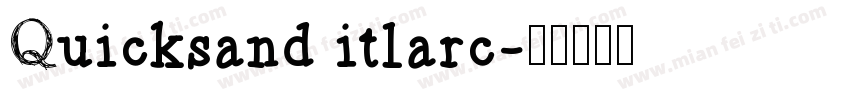 Quicksand itlarc字体转换